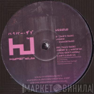 Joker , DJ 2000F, JKamata - Digidesign / You Don't Know What Love Is