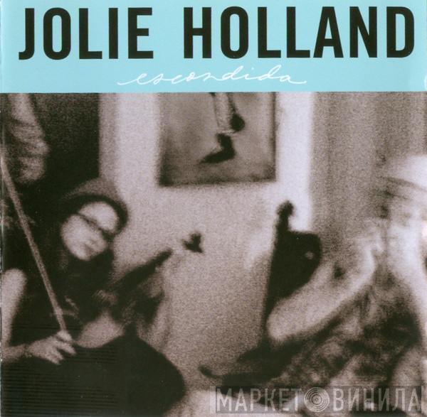 Jolie Holland - Escondida