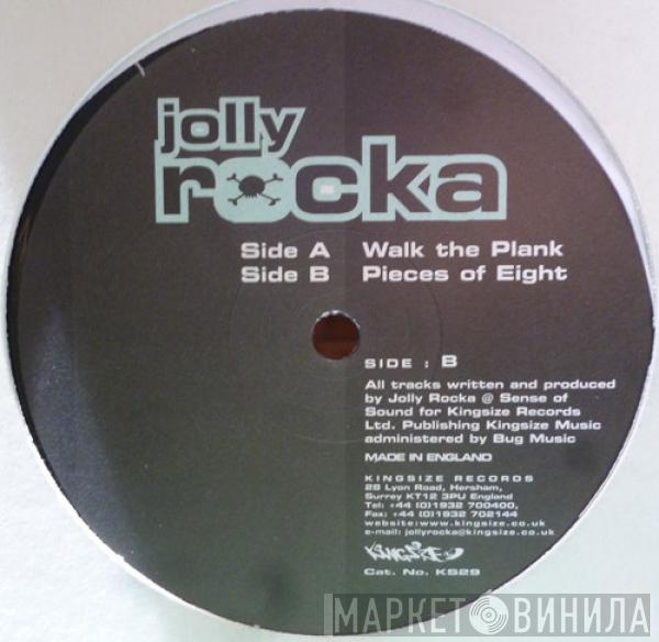 Jolly Rocka - Walk The Plank / Pieces Of Eight