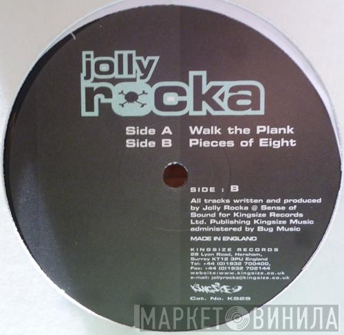 Jolly Rocka - Walk The Plank / Pieces Of Eight