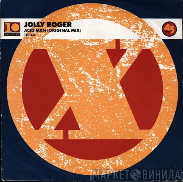 Jolly Roger - Acid Man (Original Mix)