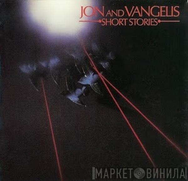 Jon & Vangelis - Short Stories