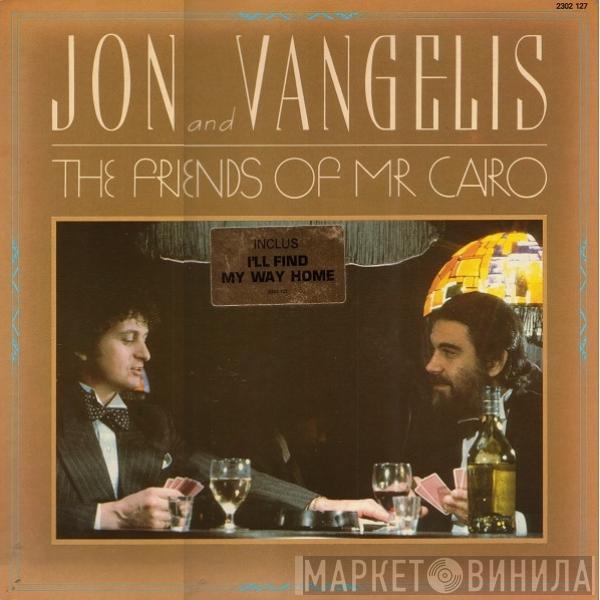  Jon & Vangelis  - The Friends Of Mr Cairo