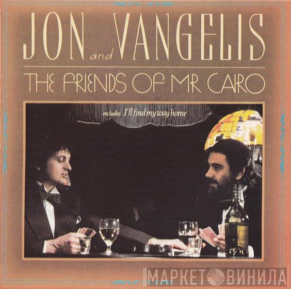  Jon & Vangelis  - The Friends Of Mr Cairo