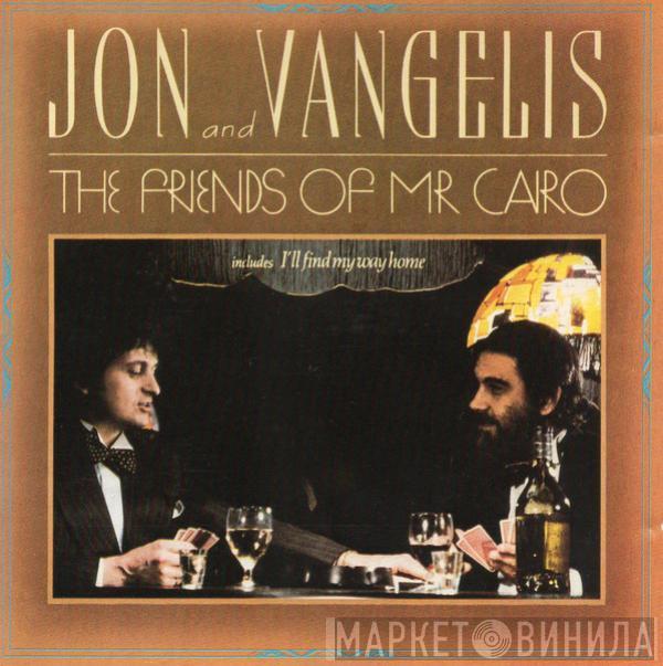  Jon & Vangelis  - The Friends Of Mr. Cairo