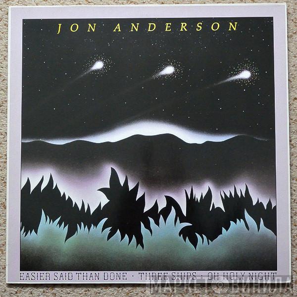 Jon Anderson - Easier Said Than Done