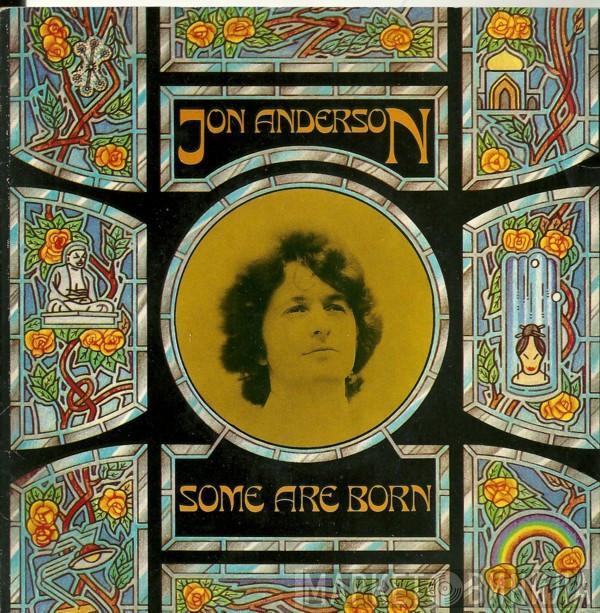 Jon Anderson - Some Are Born