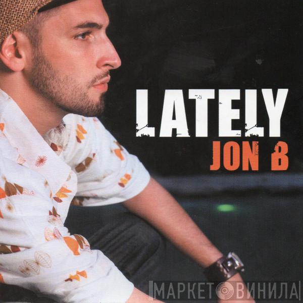 Jon B - Lately