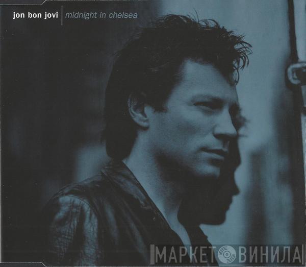 Jon Bon Jovi - Midnight In Chelsea