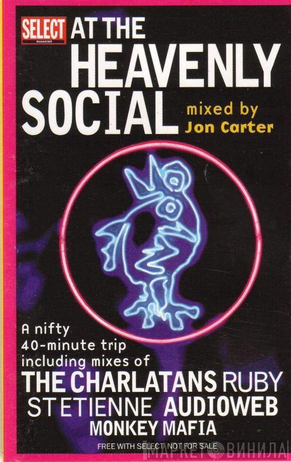 Jon Carter - Select Magazine At The Heavenly Social