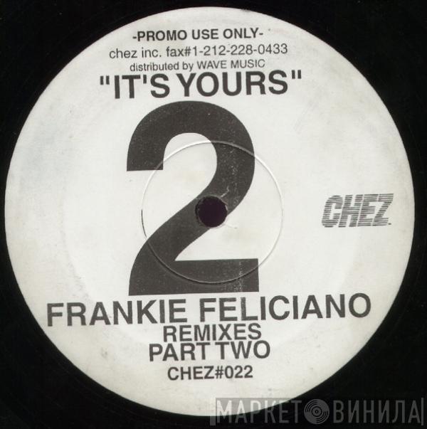  Jon Cutler  - It's Yours (Frankie Feliciano Remixes Part Two)
