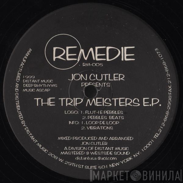 Jon Cutler - The Trip Meisters E.P.