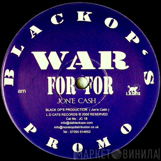 Jon E Cash - War For For
