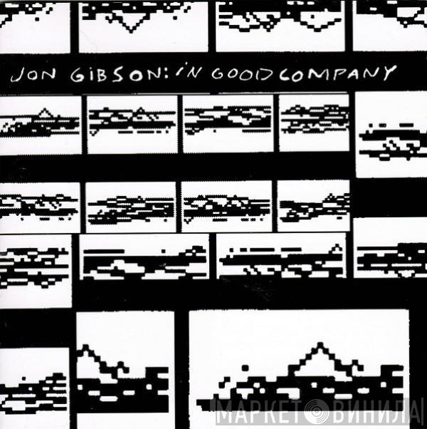 Jon Gibson  - In Good Company