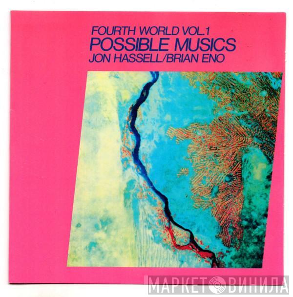 , Jon Hassell  Brian Eno  - Fourth World Vol.1 Possible Musics