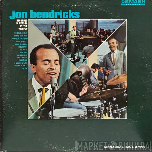  Jon Hendricks  - Recorded In Person At The Trident