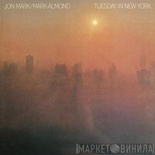 Jon Mark, Mark-Almond - Tuesday In New York