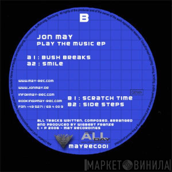  Jon May  - Play The Music EP