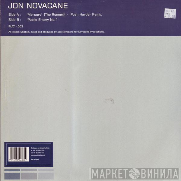 Jon Novacaine - Mercury (The Runner) / Public Enemy No.1