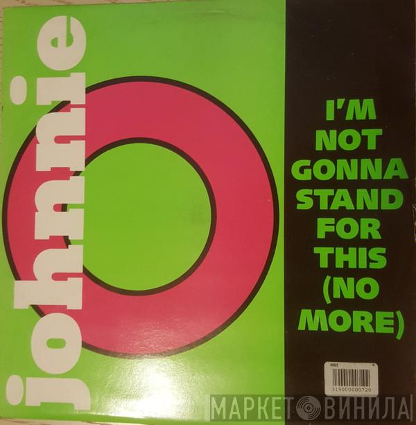 Jon Otis  - I'm Not Gonna Stand For This (No More)