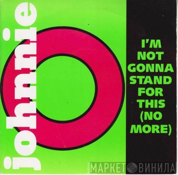 Jon Otis - I'm Not Gonna Stand For This (No More)