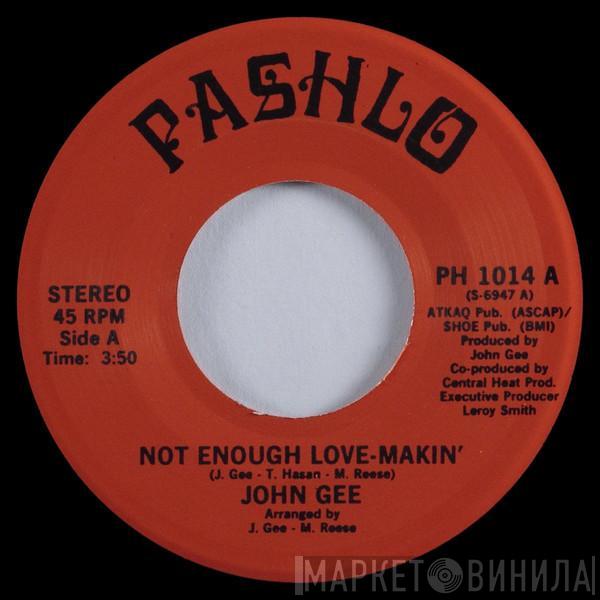 Jon Pierre Gee - Not Enough Love-Makin' / You Are That Man (Why Don't You Be That Man)