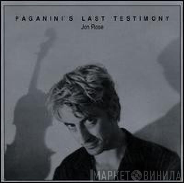 Jon Rose - Paganini's Last Testimony