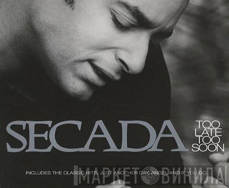 Jon Secada - Too Late, Too Soon