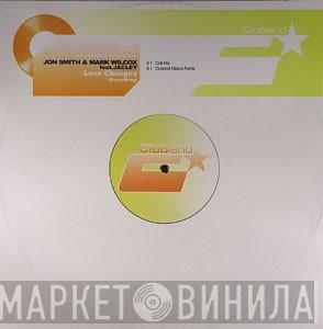 Jon Smith , Mark Wilcox - Love Changes (Everything)