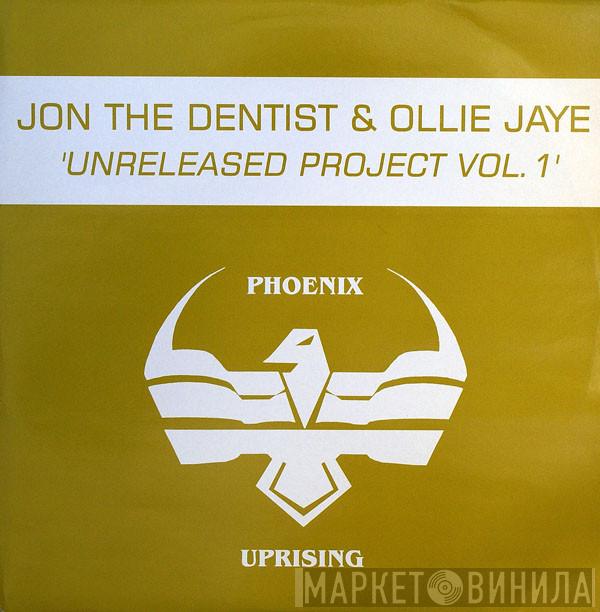 Jon The Dentist & Ollie Jaye - Unreleased Project Vol.1