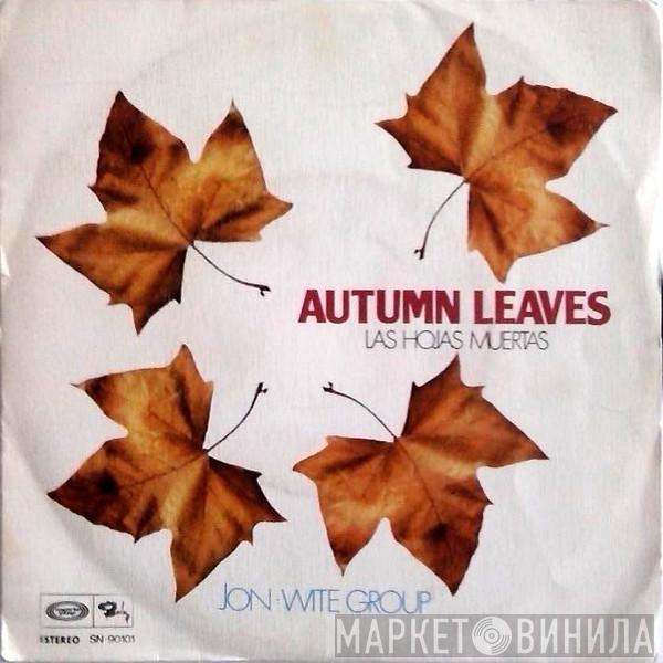 Jon Wite Group - Autumn Leaves - Las Hojas Muertas