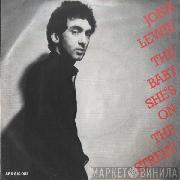 Jona Lewie - The Baby, She's On The Street