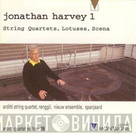 Jonathan Harvey, Arditti Quartet, Nieuw Ensemble, Felix Renggli, Ed Spanjaard - String Quartets, Lotuses, Scena