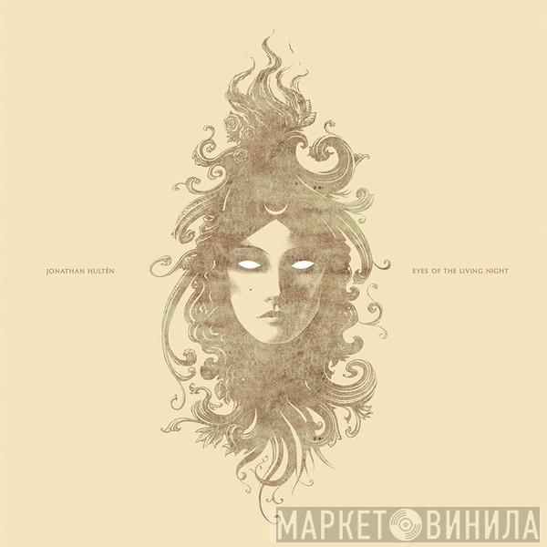 Jonathan Hultén - Eyes Of The Living Night