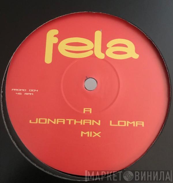 Jonathan Loma, H2H - Fela