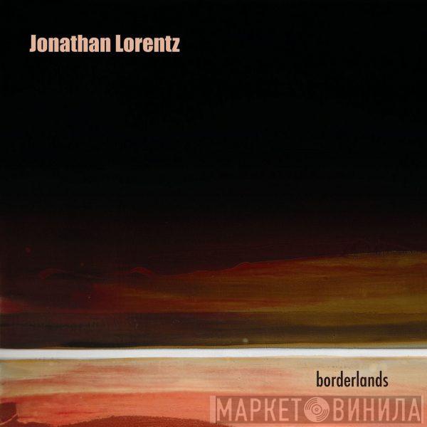 Jonathan Lorentz - Borderlands