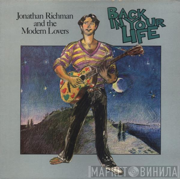 Jonathan Richman & The Modern Lovers - Back In Your Life