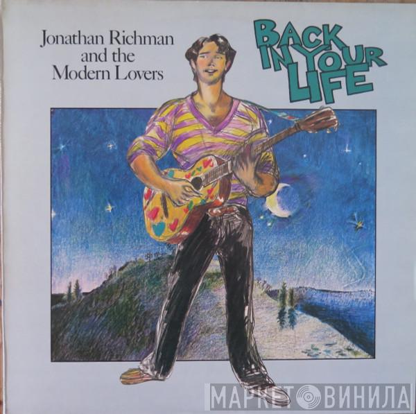 Jonathan Richman & The Modern Lovers - Back In Your Life