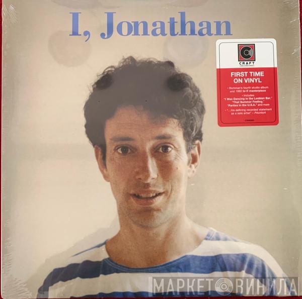 Jonathan Richman - I, Jonathan