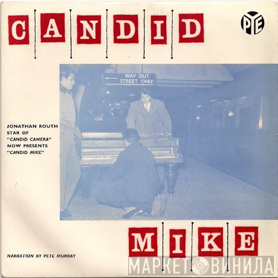 Jonathan Routh - Candid Mike