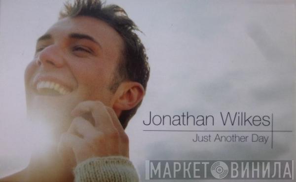 Jonathan Wilkes - Just Another Day