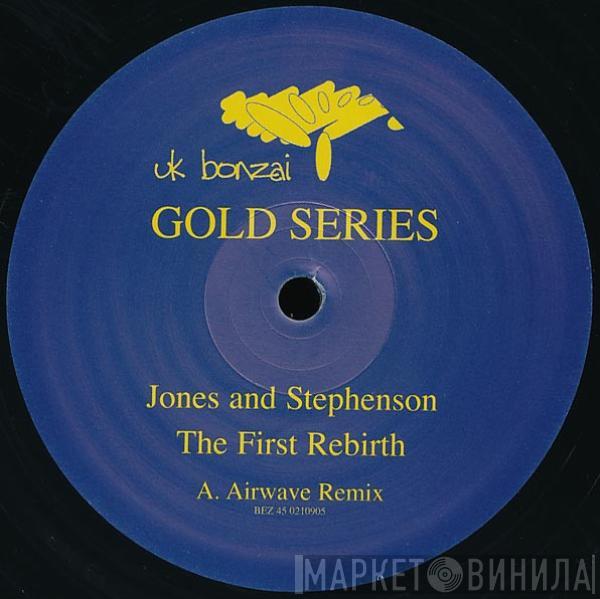 Jones & Stephenson  - The First Rebirth