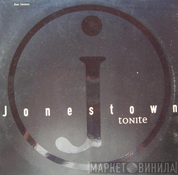 Jonestown, Twisted  - Tonite