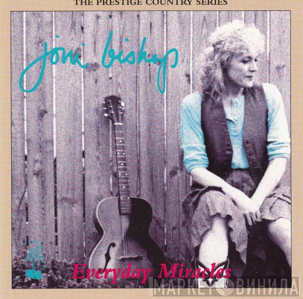 Joni Bishop - Everyday Miracles