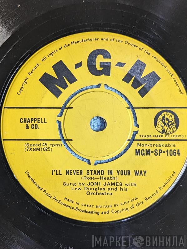 Joni James - I'll Never Stand In Your Way / Why Can't I
