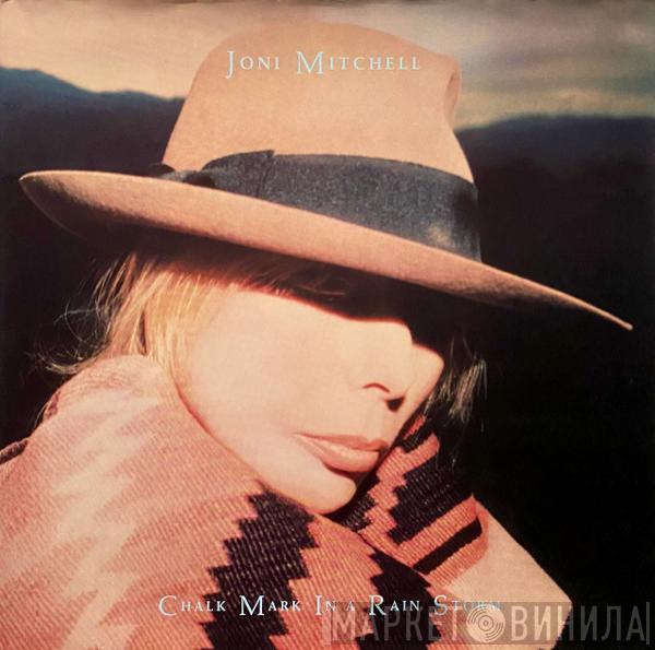 Joni Mitchell - Chalk Mark In A Rain Storm