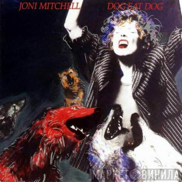 Joni Mitchell - Dog Eat Dog