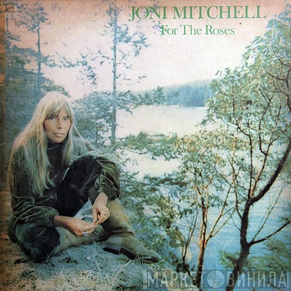  Joni Mitchell  - For The Roses