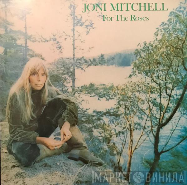  Joni Mitchell  - For The Roses
