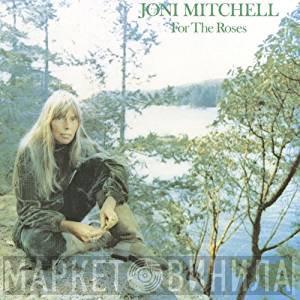  Joni Mitchell  - For The Roses